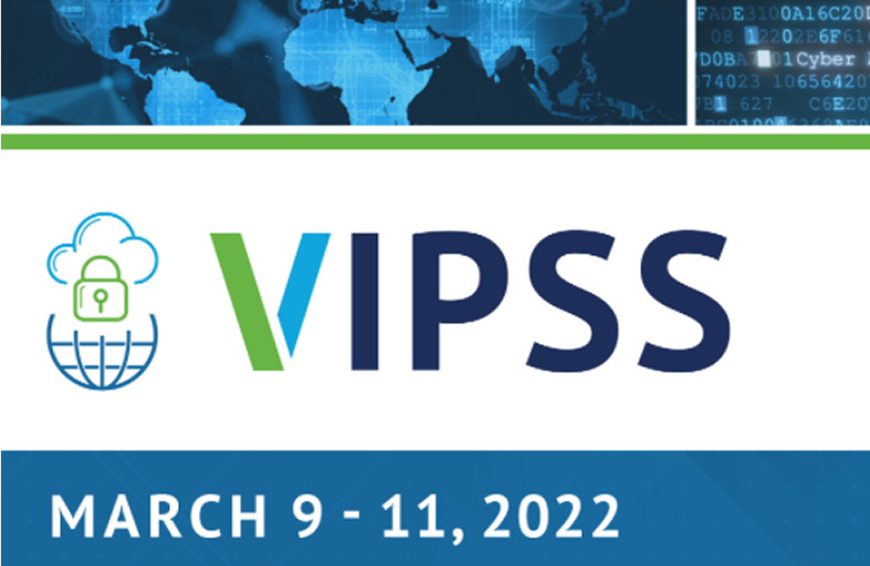 VIPSS event graphic with a cloud, lock, and globe design. Text reads "March 9 - 11, 2022." Background features digital world map and binary code elements.